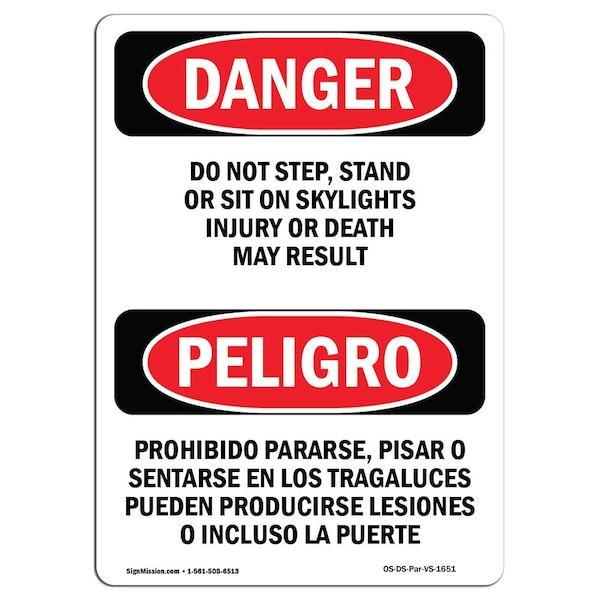 Safety Sign, OSHA Danger, 24" Height, Do Not Step Stand Sit Skylights Bilingual Spanish